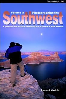 Photographing the Southwest: A Guide to the Natural... | Buch | Zustand sehr gut