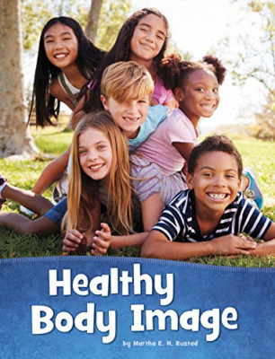 Healthy Body Image (Health and My Body) - Paperback / softback NEW Rustad, Marth