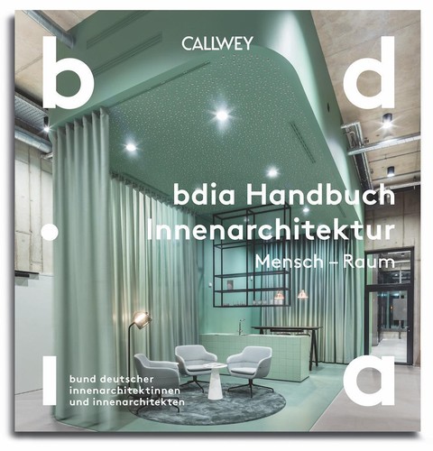 BDIA Handbuch Innenarchitektur 2024/25 - Mensch - Raum bdia bund deutscher