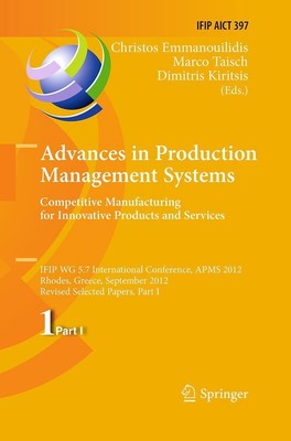 Christos Emmanouilidis (u. a.) | Advances in Production Management Systems....