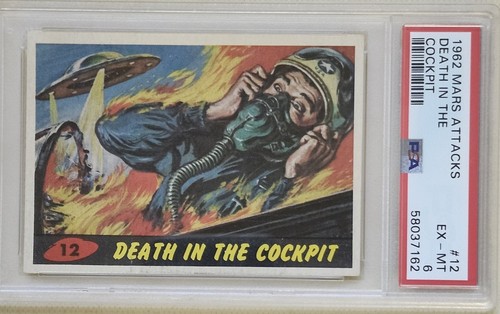 1962 Topps Mars Attacks #12 Death in the Cockpit — PSA 6
