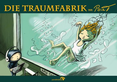 Die Traumfabrik von Point Graphic Novel Dystopie Fantasy Sci-Fi Deutsch