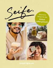 Seife. | Sanfter Alleskönner für Körper, Haushalt und Garten | Verlag | Buch