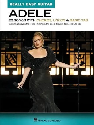 Adele - Really Easy Guitar: 22 Songs with Chords, Lyrics, and Basic Tab | Buch