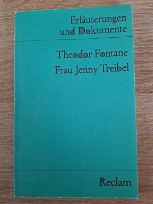 Theodor Fontane :   Frau Jenny Triebel   - Erläuterungen und Dokumente [ V1]
