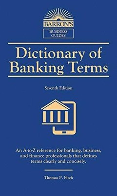 Dictionary of Banking Terms (Barron's Buch Barrons Educational Services