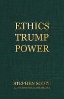 Stephen Scott | Ethics Trump Power | Taschenbuch | Englisch (2021)