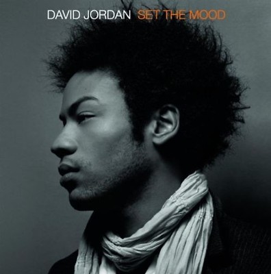 David Jordan - Set the Mood