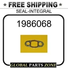1986068 - SEAL-INTEGRAL 1262704 for Caterpillar (CAT) !MAKE AN OFFER! MAKE OFFER