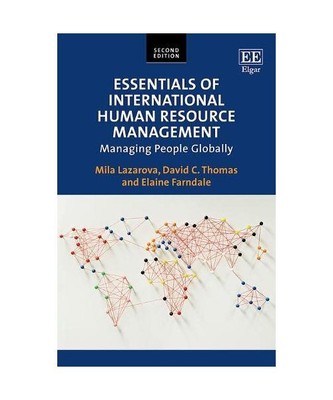 Essentials of International Human Resource Management: Managing People Globally,