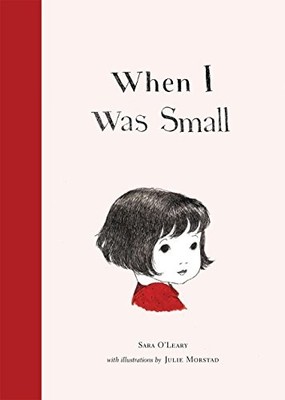 When I Was Small, Sara O'Leary