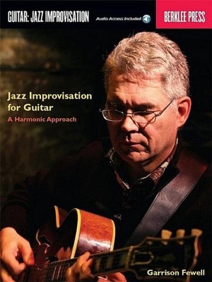 Jazz Improvisation for Guitar - A Harmonic Approach Book/Online Audio Garrison F