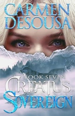 Creatus Sovereign - paperback NEW CARMEN. DESOUSA 2024-11-25