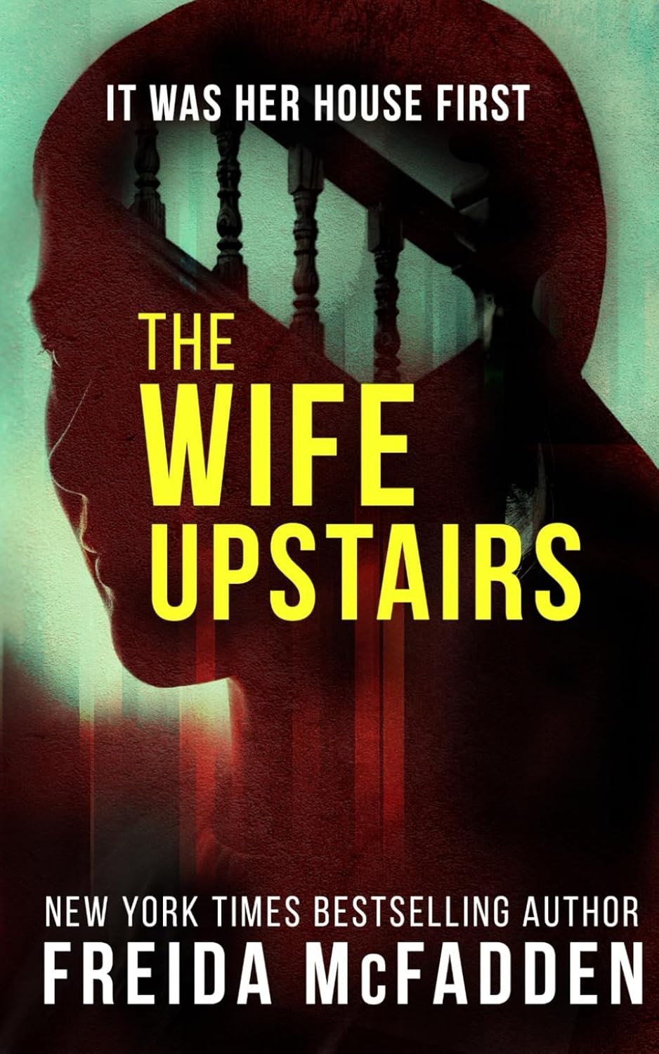 The Wife Upstairs - A Twisted Psychological Thriller Full of Suspense
