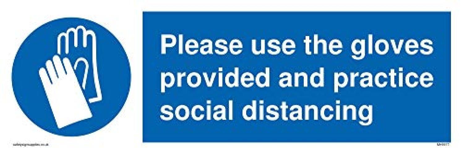 Vichingo Signs Please use the gloves provided and practice social distancing sig