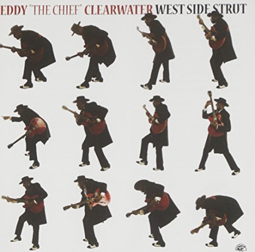 Eddy Clearwater West Side Strut (CD) Album