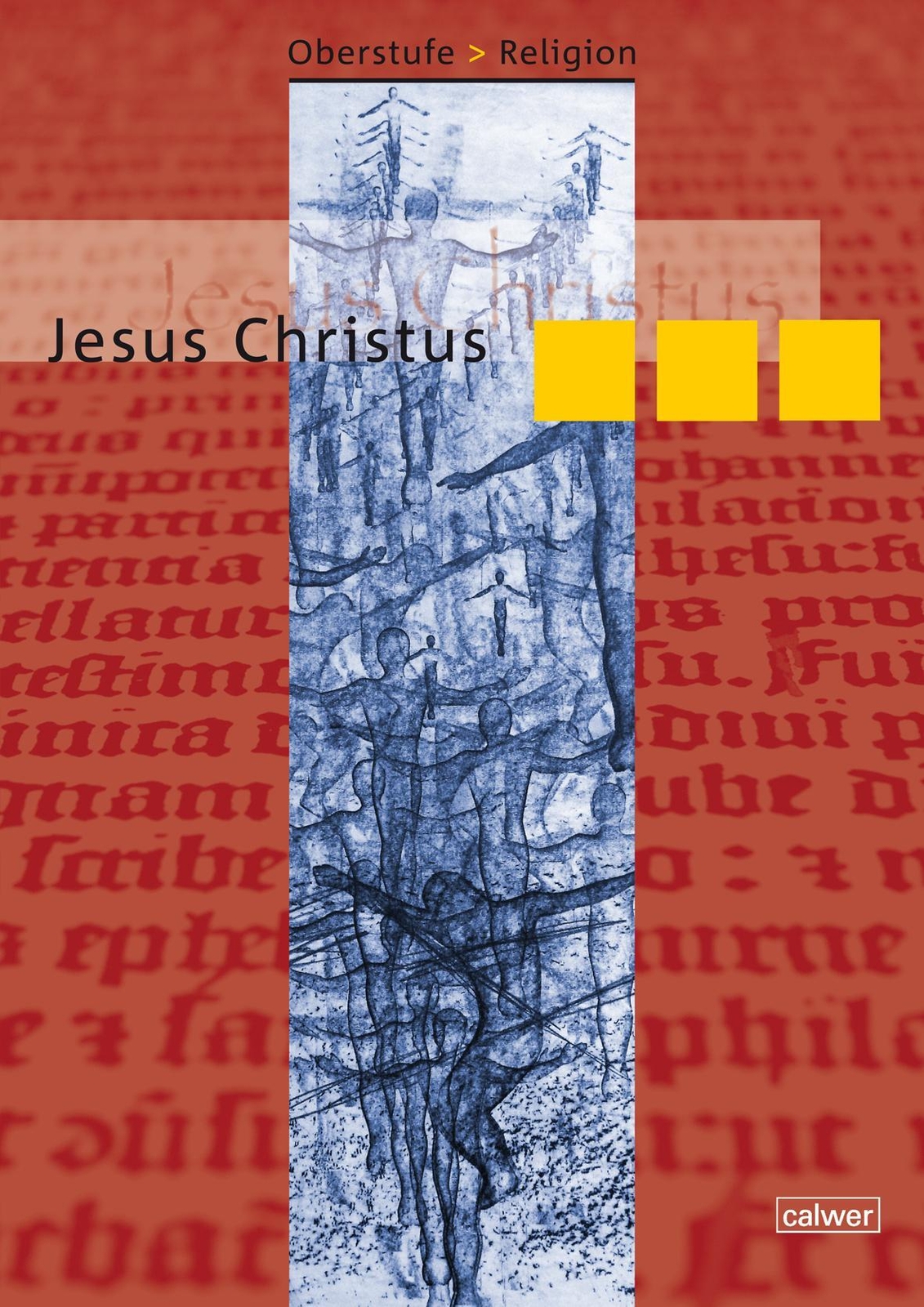 Thumbnail - Gerhard Büttner (u. A.) | Oberstufe Religion Neu. Jesus Christus.