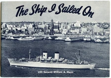 Navy Troop Transport Ship USS General W. A. Mann (AP-112) 1950's Booklet