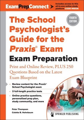 School Psychologist s Guide for the Praxis Exam, Paperback by Thompson, Peter...