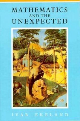 Mathematics and the Unexpected - 0226199908, paperback, Ivar Ekeland