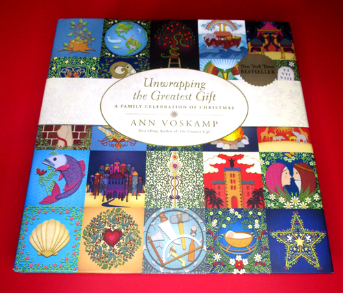 Unwrapping the Greatest Gift : A Family Celebration of Christmas by Ann ...