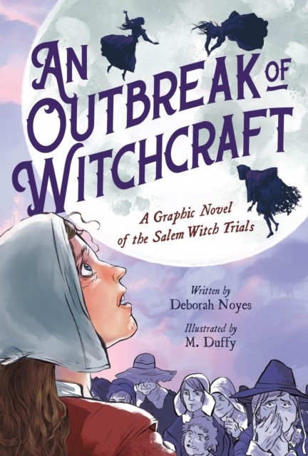 An Outbreak of Witchcraft by Deborah Noyes (Paperback Book)