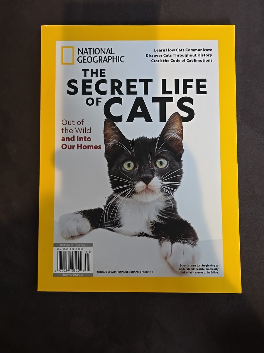 THE SECRET LIFE OF CATS 2024 NATIONAL GEOGRAPHIC SPECIAL Magazine
