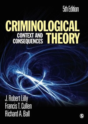 Criminological Theory: Context And Con..., Richard Ball