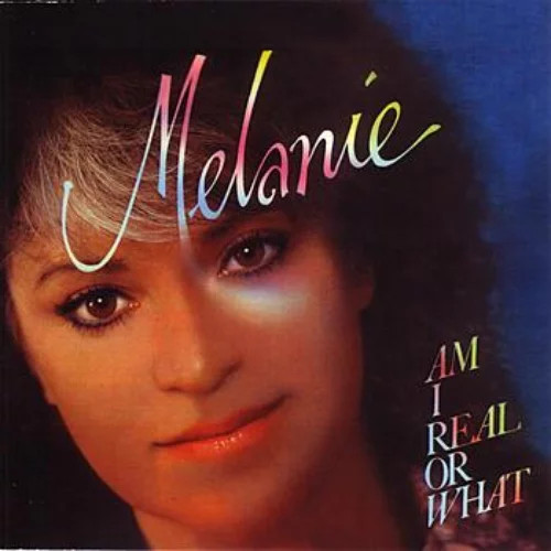 Melanie Am I Real Or What LP Vinyl NEW