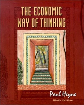 The Economic Way of Thinking Paperback Paul T. Heyne