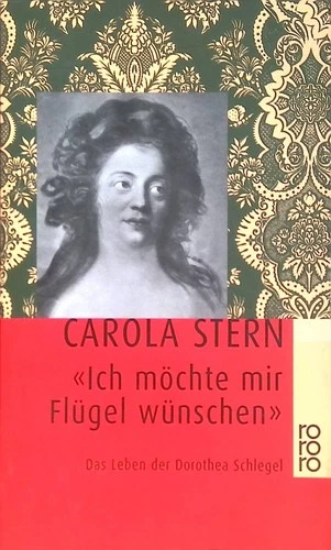 Ich möchte mir Flügel wünschen.-Das Leben der Dorothea Schlegel (Nr 13368) Stern
