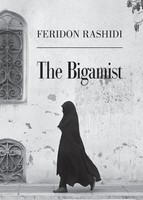 The Bigamist Feridon Rashidi Taschenbuch Englisch 2023 New Generation Publishing