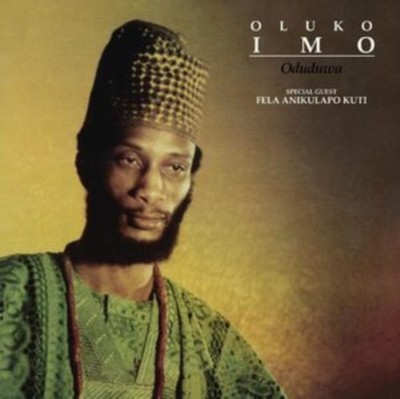 OLUKO IMO: Oduduwa / Were Oju Le (The Eyes Are Getting Red)