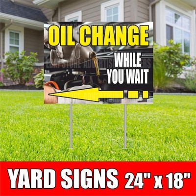 OIL CHANGE Yard Sign with H-Stakes While you Want Tune Up Brakes Auto Repair