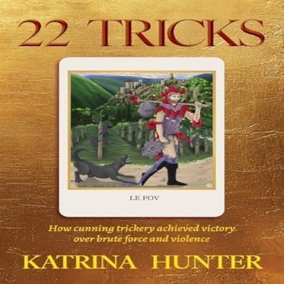 22 tricks How cunning trickery achieved victory over brute force