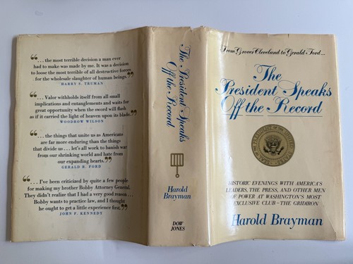 The President Speaks Off The Record, Harold Brayman - 1976 - Signed 1st HC Book - Imagen 3 de 13