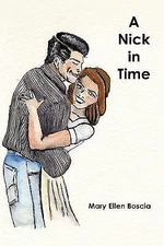 A Nick in Time by Boscia, Mary Ellen