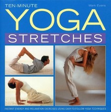 Mark Evans Ten-minute Yoga Stretches (Hardback) (US IMPORT)
