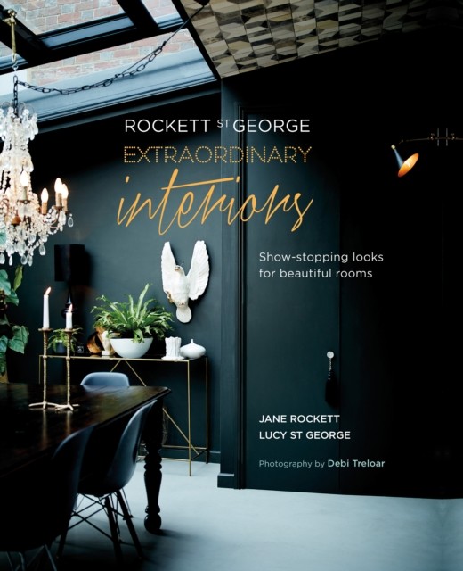 Rockett St George: Extraordinary Interiors: Show-stopping looks - Image 7