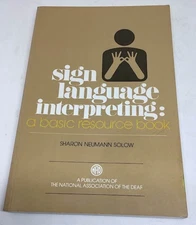 Sign Language Interpreting Resource Book Sharon Solow Deaf ASL American PB