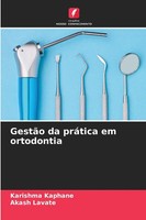 Karishma Kaphane (U. A.) | GestãO Da PráTica Em Ortodontia | Taschenbuch (2026)