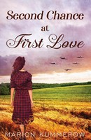 Second Chance At First Love | A Heartwarming Second Chance Romance | Kummerow