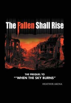 The Fallen Shall Rise