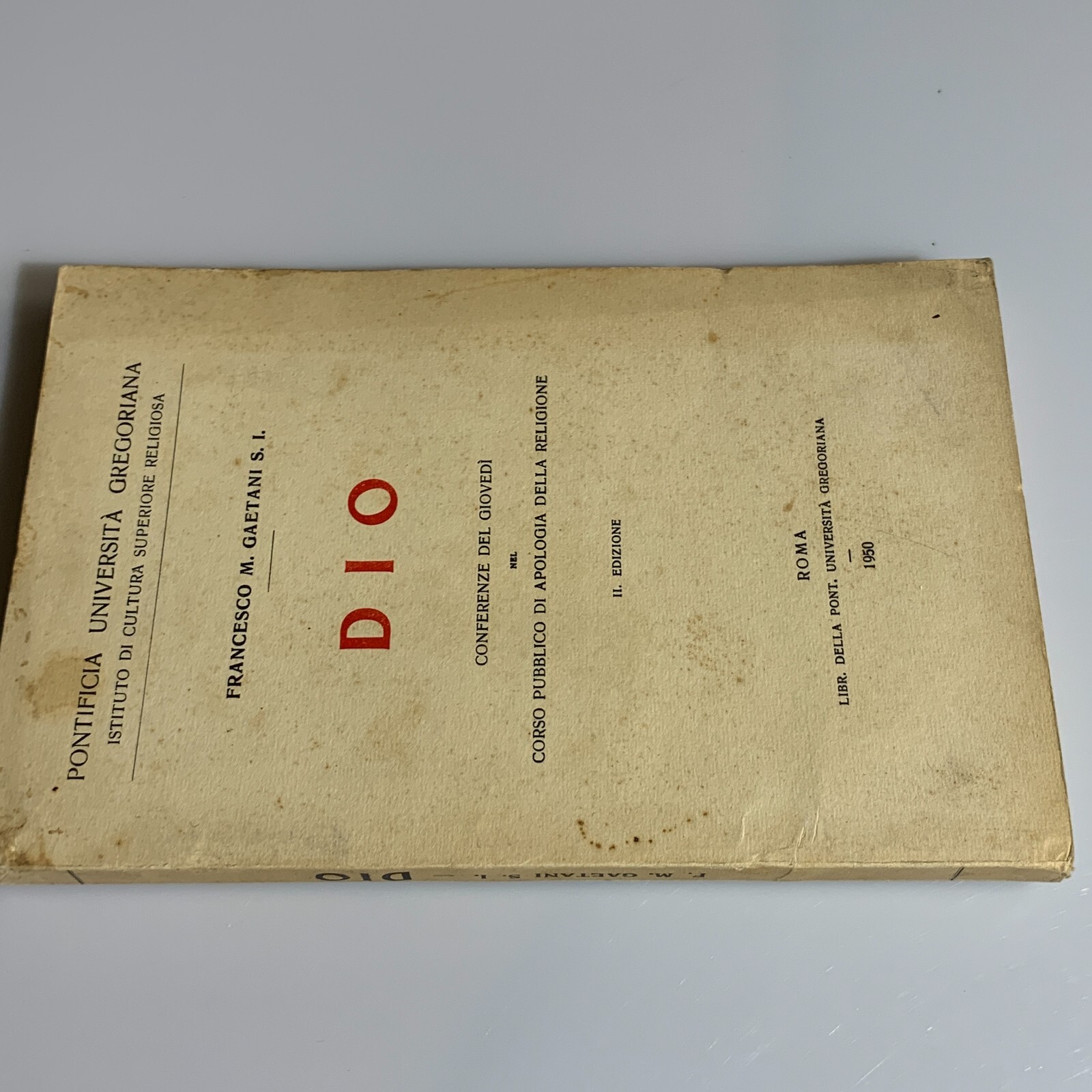 DIO conferenze del giovedi' corso di Apologia Seconda Edizione. Gaetani - immagine 2