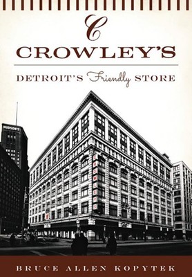 NEW The History Press Crowley's, MI 9781467119740 Landmarks Trade Paperback