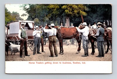 Postcard IN Goshen Indiana Horse Traders Getting Down To Business c1907 T22