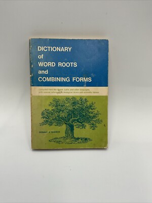 Dictionary Of Word Roots And Combining Forms By Donald J. Borror. 1st Edition!!!