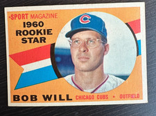 1960 Topps Bob Will #147 Chicago Cubs Sport Mag Rookie Star Baseball Card. rookie card picture