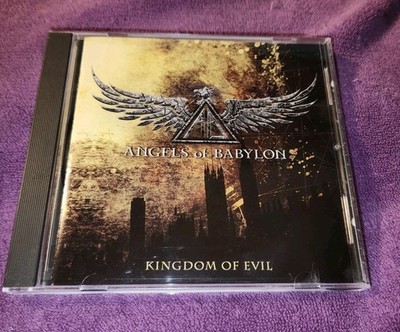 ANGELS OF BABYLON cd  Kingdom of Evil CD 2010 Burnhill Union dave ellefson