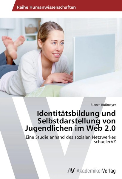 Bianca RußMeyer | IdentitäTsbildung Und Selbstdarstellung Von Jugendlichen Im...-image